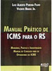Manual Prático de ICMS para o RS
