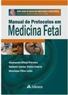 Manual de Protocolos em Medicina Fetal