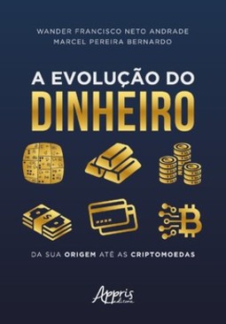 A evolução do dinheiro: da sua origem até as criptomoedas