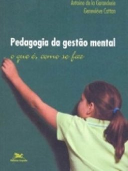 Pedagogia da Gestão Mental: o que é, Como se Faz
