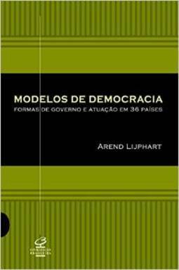 Modelos de Democracia: Desempenho e Padrões de Governo em 36 Países