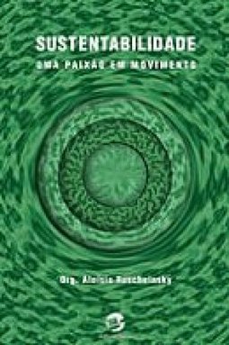 Sustentabilidade: uma Paixão em Movimento