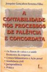 A Contabilidade nos Processos de Falência e Concordata
