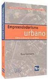 Empreendedorismo Urbano: Entre o Discurso e a Prática