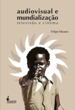 Audiovisual e mundialização: televisão e cinema