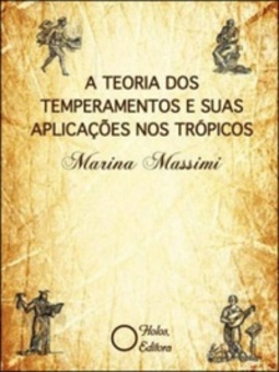 A Teoria Dos Temperamentos E Suas Aplicações Nos Trópicos
