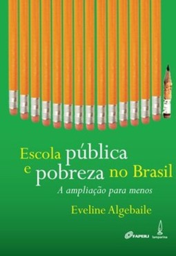 Escola pública e pobreza no Brasil: a ampliação para menos