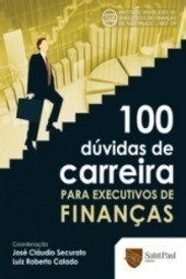 100 Dúvidas de Carreira para Executivos de Finanças