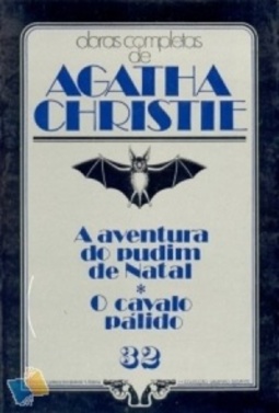A Aventura do Pudim de Natal / o Cavalo Pálido (Vampiro Gigante #32)
