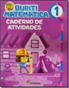Buriti - Matemática - 1º ano - Caderno de Atividades