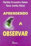 Aprendendo a Observar