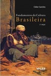Fundamentos da cultura brasileira