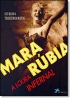 Maria Rúbia: A Loura Infernal