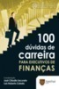 100 Dúvidas de Carreira para Executivos de Finanças