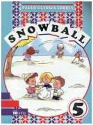 Snowball - 5 série - 1 grau