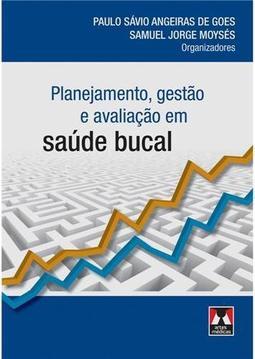 Planejamento, Gestão e Avaliação em Saúde Bucal