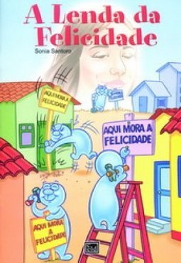 A Lenda da Felicidade