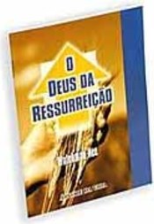 O Deus da Ressurreição