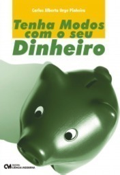 Tenha Modos com o Seu Dinheiro