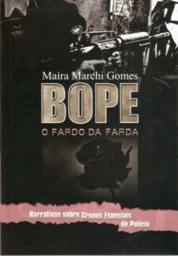BOPE: o fardo da farda