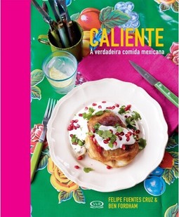 Caliente - a verdadeira comida mexicana