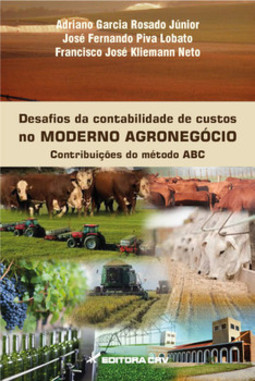 Desafios da contabilidade de custos no moderno agronegócio: contribuições do método ABC