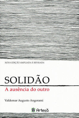 Solidão: a ausência do outro