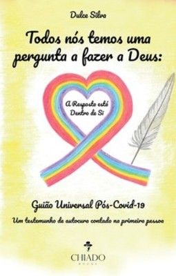 Todos nós temos uma pergunta a fazer a Deus: a resposta está dentro de si