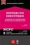 Defesas do executado: o princípio do contraditório na execução da sentença civil