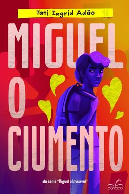 Miguel, o ciumento