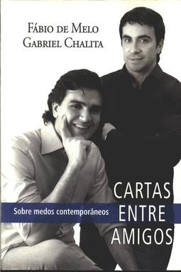 CARTAS ENTRE AMIGOS- SOBRE MEDOS CONTEMPORÂNEOS