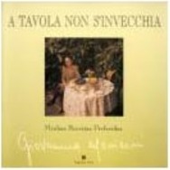 Tavola Non S´invecchia: Minhas Receitas Preferidas