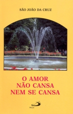 O amor não cansa nem se cansa