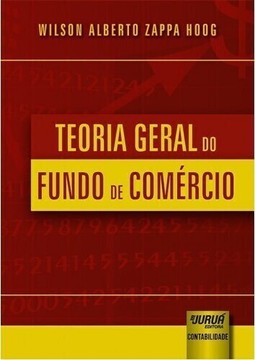 Teoria Geral do Fundo de Comércio