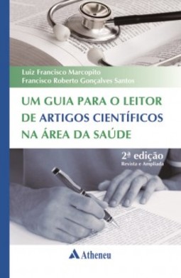 Um guia para o leitor de artigos científicos na área da saúde