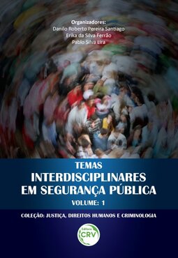 Temas interdisciplinares em segurança pública