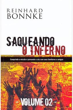 Saqueando o Inferno - Vol. 2