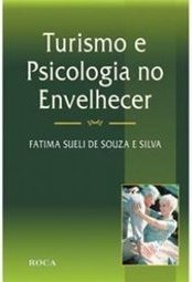 Turismo e Psicologia no Envelhecer