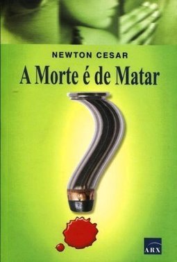 A Morte é de Matar