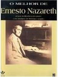 O Melhor de Ernesto Nazareth
