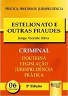 Estelionato e Outras Fraudes - PPJ Criminal vol. 6