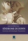 Síndrome de Down: exercícios de estimulação visuomotora