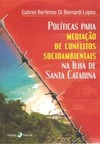 Políticas para mediação de conflitos socioambientais na ilha de Santa Catarina