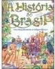 A História do Brasil: do Descobrimento à Independência
