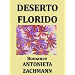 Deserto Florido #Unico