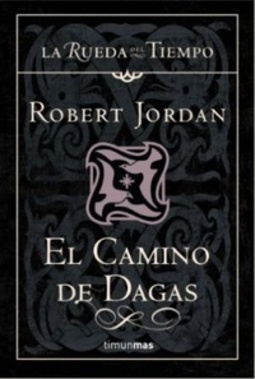 El Camino de Dagas (La Rueda del Tiempo #8)