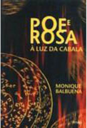 Poe e Rosa: A Luz da Cabala