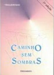 Caminho Sem Sombras
