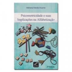 Psicomotricidade e suas Implicações na Alfabetização