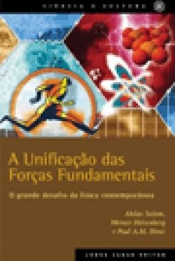 A Unificação das Forças Fundamentais